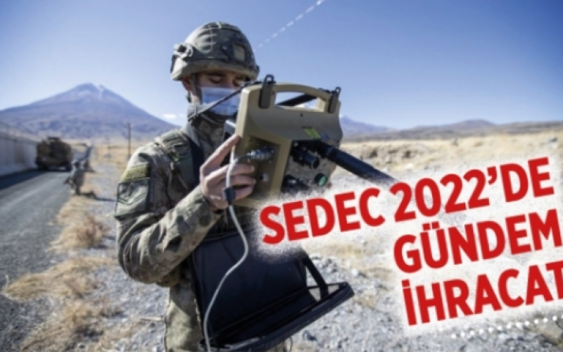  SEDEC İHRACATA ODAKLANACAK